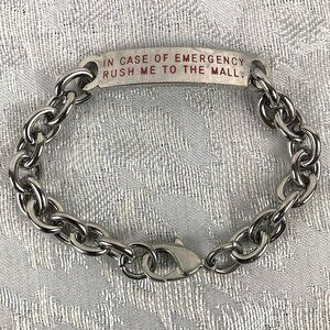 “In Case of Emergency Rush Me to The Mall” Spurious Phrase Chain Link Bracelet